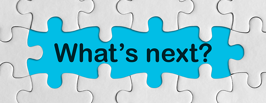 What's Next?
